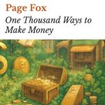 One Thousand Ways to Make Money, Page Fox
