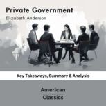 Private Government by Elizabeth Ander..., American Classics
