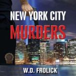 New York City Murders, W.D. Frolick