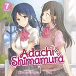 Adachi and Shimamura Light Novel Vo..., Hitoma Iruma