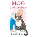 Mog and the Baby, Judith Kerr