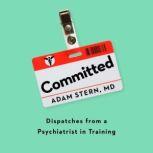 Committed, Adam Stern