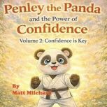 Penley the Panda and the Power of Con..., Matt Milchard