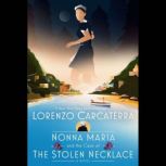Nonna Maria and the Case of the Stole..., Lorenzo Carcaterra