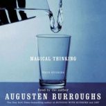 Magical Thinking, Augusten Burroughs