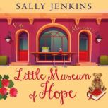 Little Museum of Hope, Sally Jenkins