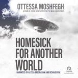 Homesick for Another World, Ottessa Moshfegh