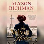 The Velvet Hours, Alyson Richman