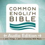 CEB Common English Bible Audio Edition with music - 1 and 2 Kings, 1 and 2 Chronicles, Common English Bible