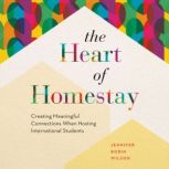 The Heart of Homestay, Jennifer Robin Wilson