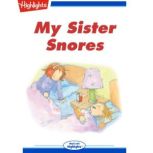 My Sister Snores, Shannon Hitchcock