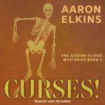 Curses!, Aaron Elkins