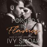 Forged in Flames, Ivy Smoak