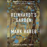 Reinhardts Garden, Mark Haber