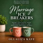 Marriage Ice Breakers, Ollaliza Kaye