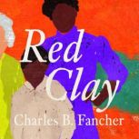 Red Clay, Charles B. Fancher