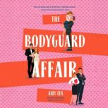 The Bodyguard Affair, Amy Lea