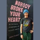Nobody Broke Your Heart, Jamie Fisher