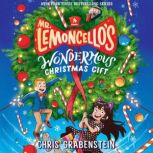 Mr. Lemoncellos Wondermous Christmas..., Chris Grabenstein