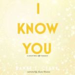 I Know You, Ranee S. Clark