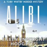 Alibi, Eileen Enwright Hodgetts