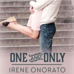 One and Only, Irene Onorato