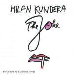 The Joke, Milan Kundera