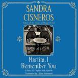 Martita, I Remember you, Sandra Cisneros
