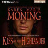 Kiss of the Highlander, Karen Marie Moning