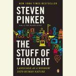 The Stuff of Thought Language as a Window into Human Nature, Steven Pinker