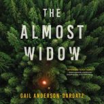 The Almost Widow, Gail AndersonDargatz