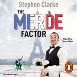 The Merde Factor, Stephen Clarke