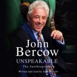 Unspeakable, John Bercow