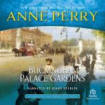 Buckingham Palace Gardens, Anne Perry