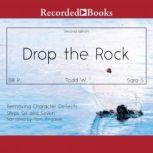 Drop the Rock, Second Edition, Bill P.