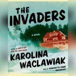 The Invaders, Karolina Waclawiak