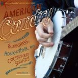 American Country Bluegrass, Honky-Tonk, and Crossover Sounds, Lloyd Sachs