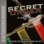 Secret Order, Bob Clyman