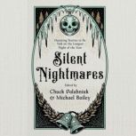 Silent Nightmares, Chuck Palahniuk