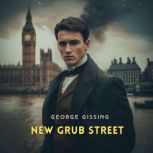 New Grub Street, George Gissing