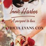 Innis Harbor A passport to love, Patricia Evans