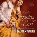 Escaping the Earl, Lauren Smith