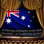 Achieving Authentic Australian Accent..., Stephanie Lam
