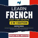 Learn French Fast for Adults, Speak Wise Institute