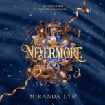 Nevermore, Miranda Lyn