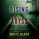 Rising Abyss A Cassandra Fierce Susp..., Molly Black