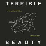 Terrible Beauty, Bryan Halferty