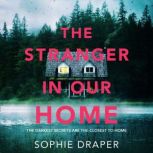 The Stranger in Our Home, Sophie Draper