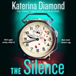 The Silence, Katerina Diamond