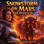 Snowstorm on Mars, Sam Merwin Jr